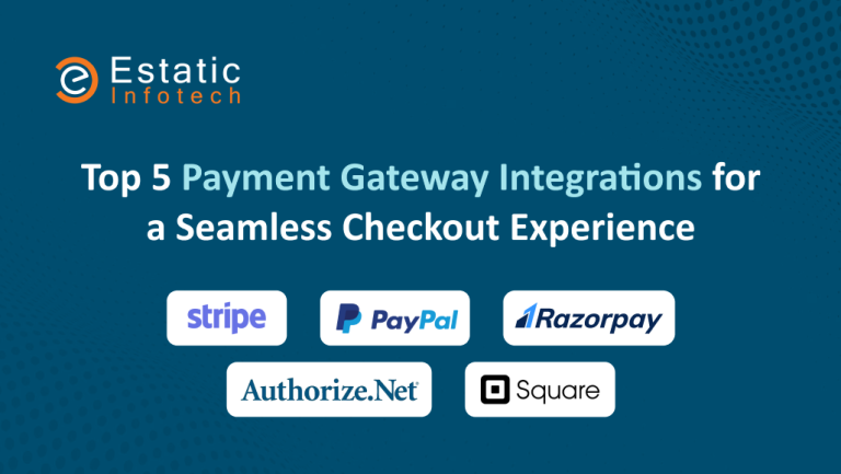 top-5-payment-gateway-integrations-for-a-seamless-checkout-experience