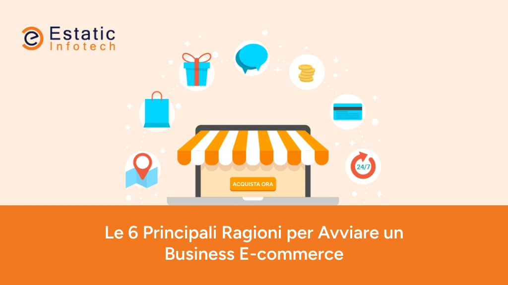 I 6 principali motivi per avviare un'attività di e-commerce