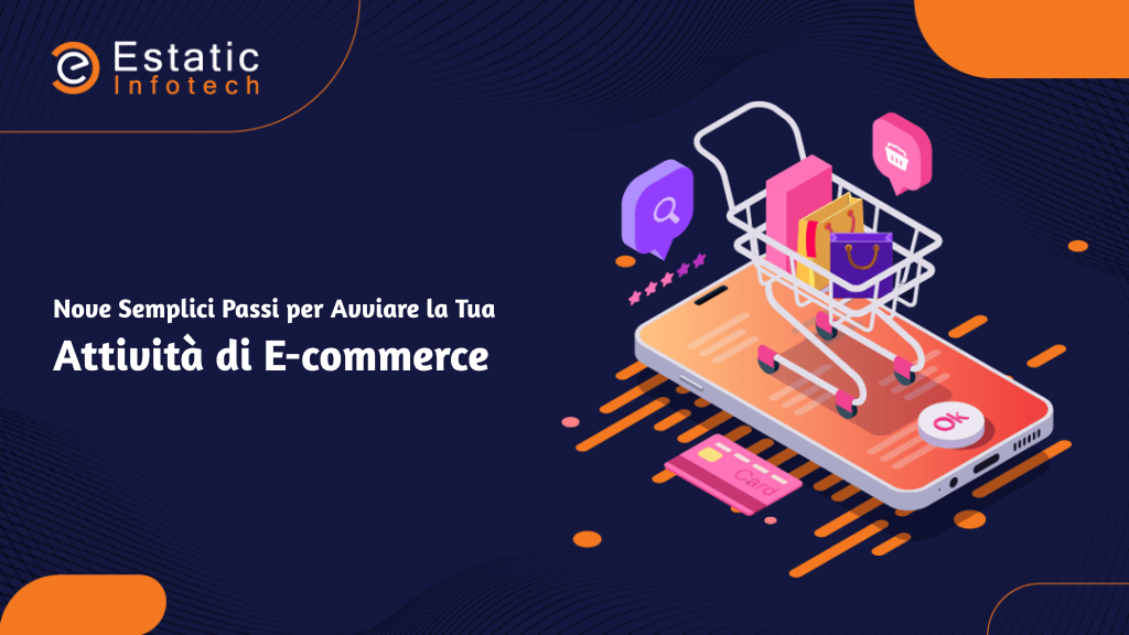 Nove semplici passaggi per avviare la tua attività di e-commerce