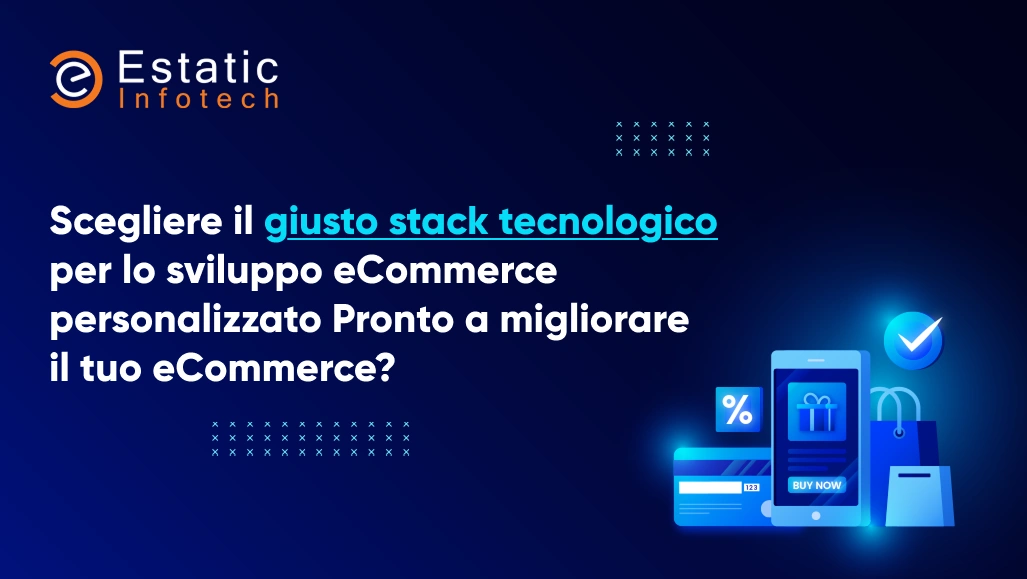 Scegliere la giusta suite tecnologica per lo sviluppo di e-commerce personalizzato
