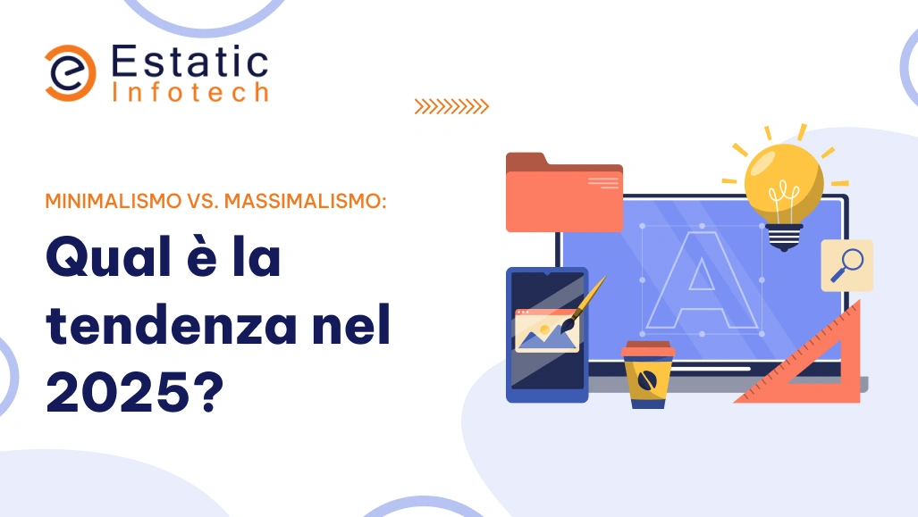 Minimalismo contro massimalismo: quale sarà la tendenza dominante nel 2025?