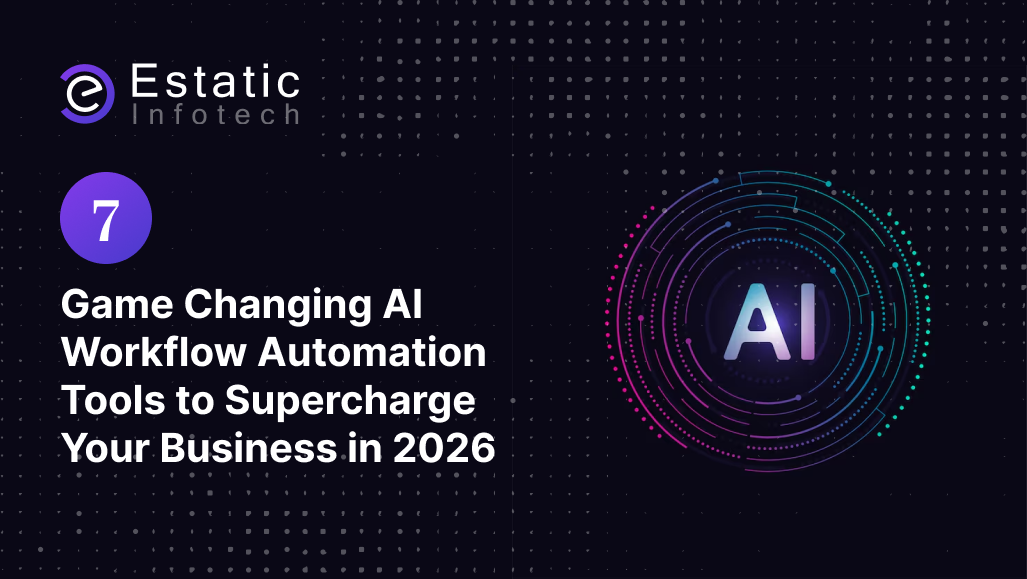 7 Game-Changing AI Workflow Automation Tools to Supercharge Your Business in 2026
