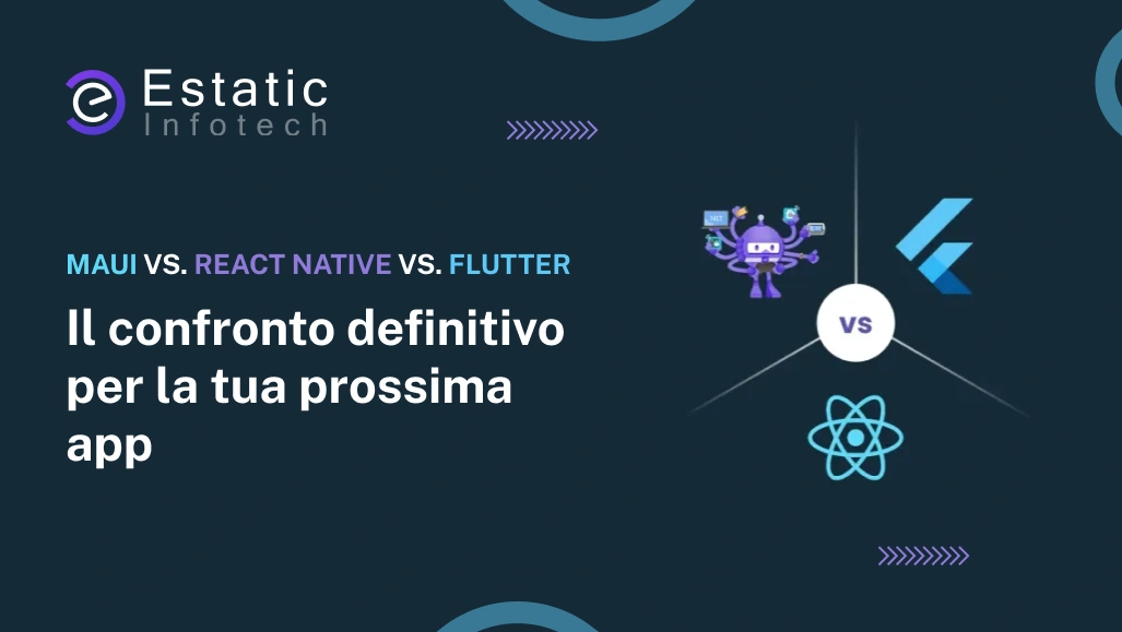 MAUI vs. React Native vs. Flutter: Il confronto definitivo per la tua prossima app