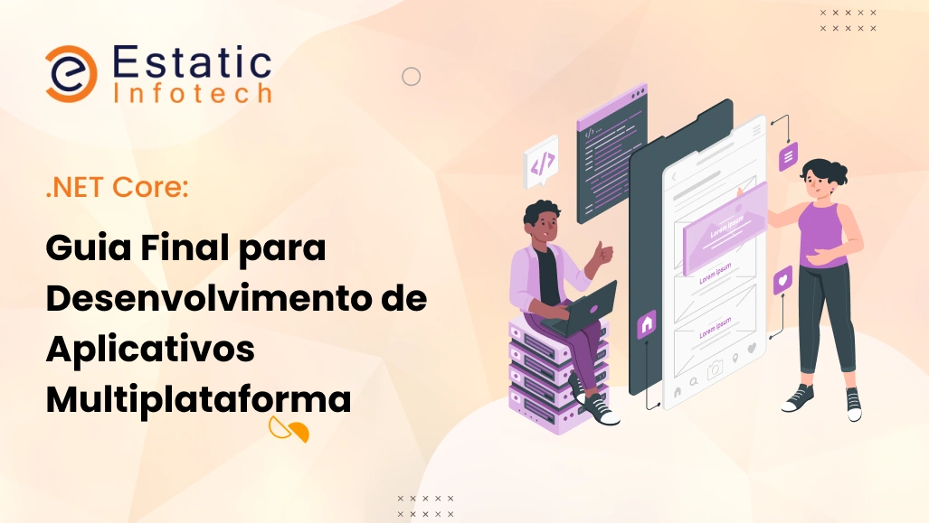 .NET Core: Visão Geral Final para Desenvolvimento de Aplicativos Multiplataforma