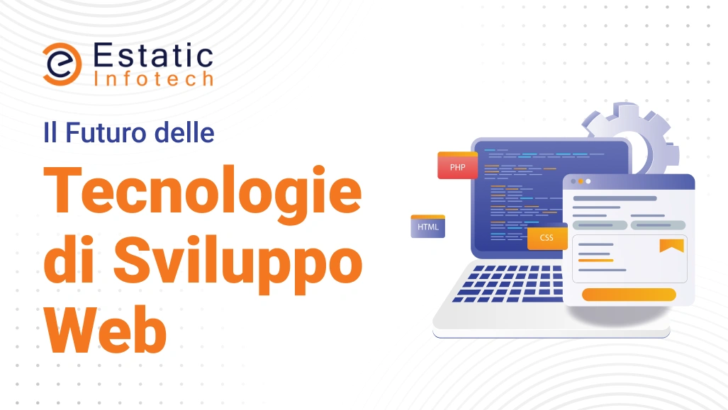 Il Futuro delle Tecnologie di Sviluppo Web