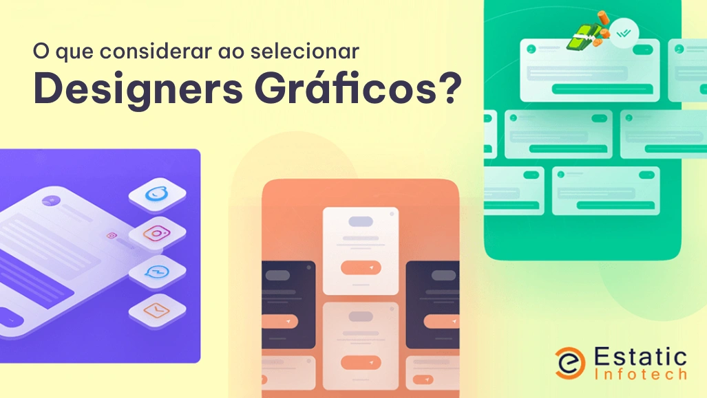 O que levar em consideração ao selecionar designers gráficos?