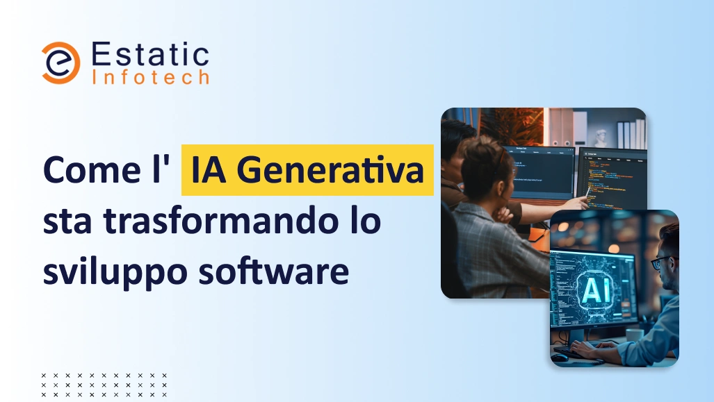 Come l'IA Generativa sta trasformando lo sviluppo software