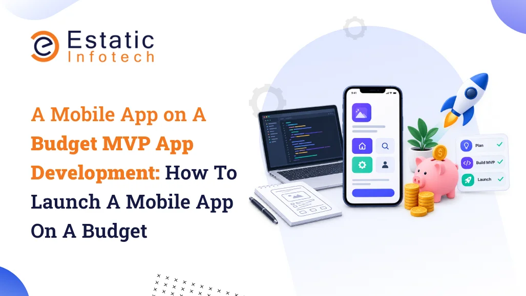 MVP Mobile App Development on a Budget