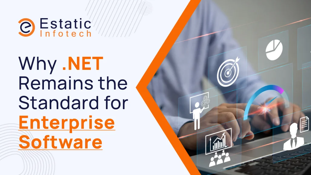 Why .NET Remains the Standard for Enterprise Software