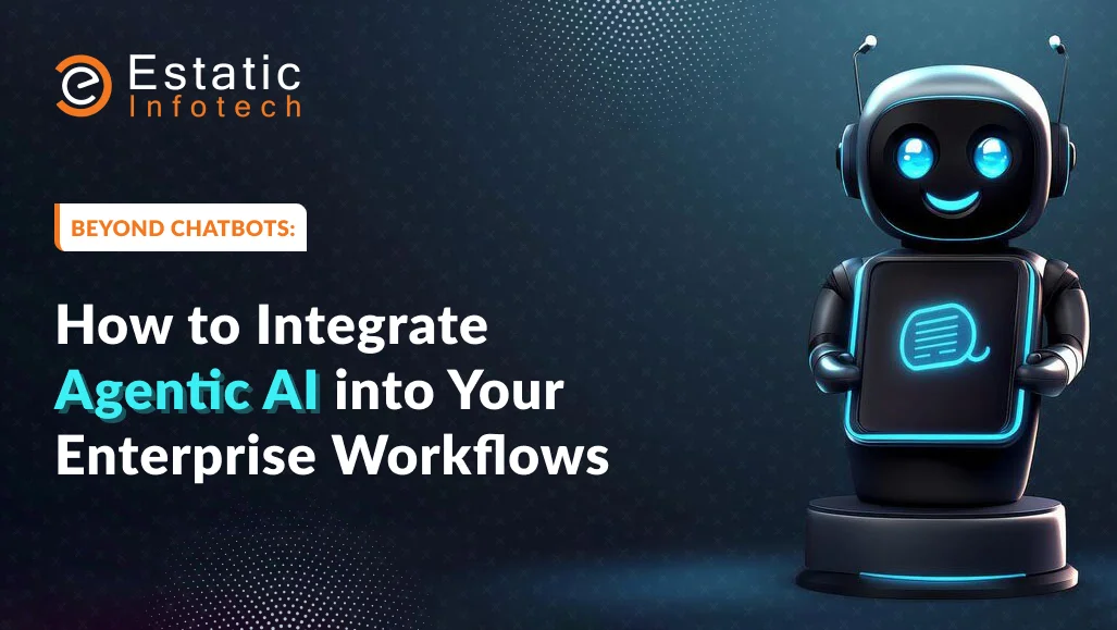 beyond-chatbots-how-to-integrate-agentic